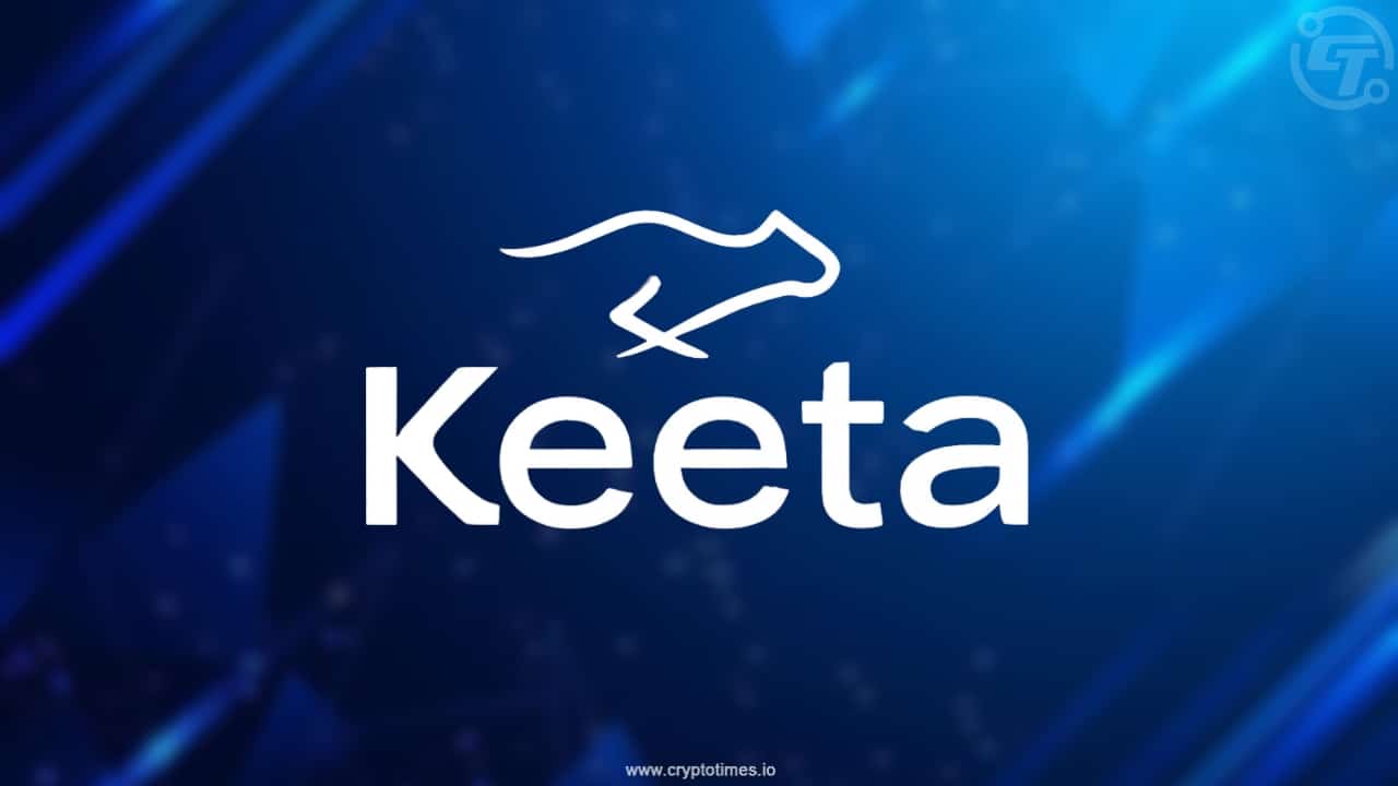 Keeta推出主网，与Solana和以太坊区块链展开竞争