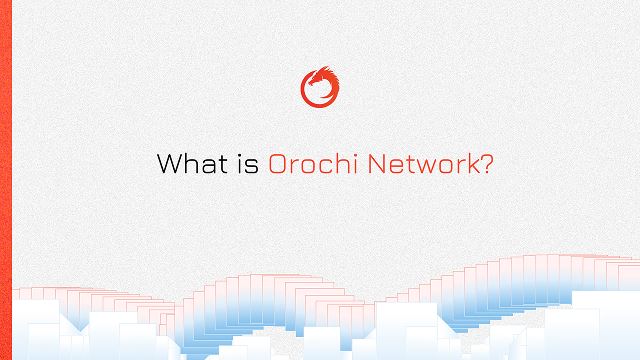 Orochi Network(ON)币是什么？怎样获取Orochi Network潜在空投？